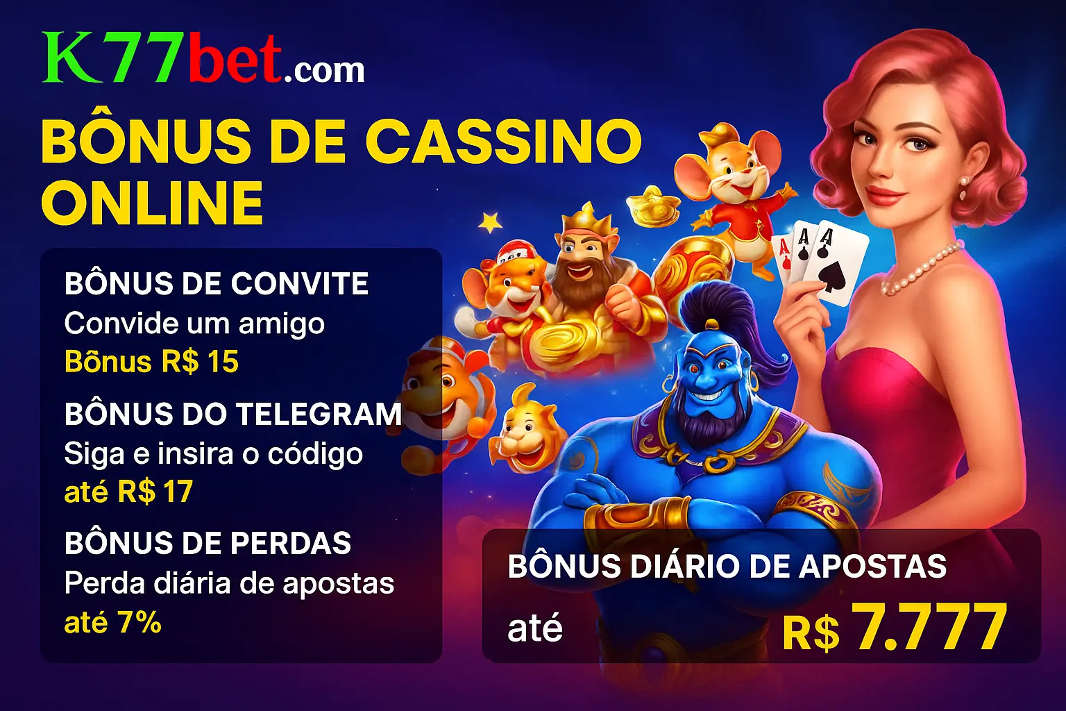 O bônus promocional K77BET.COM é uma ótima maneira de começar sua aventura